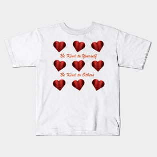 Playful Red Metallic Hearts - Be Kind to Yourself - Be Kind to Others Kids T-Shirt